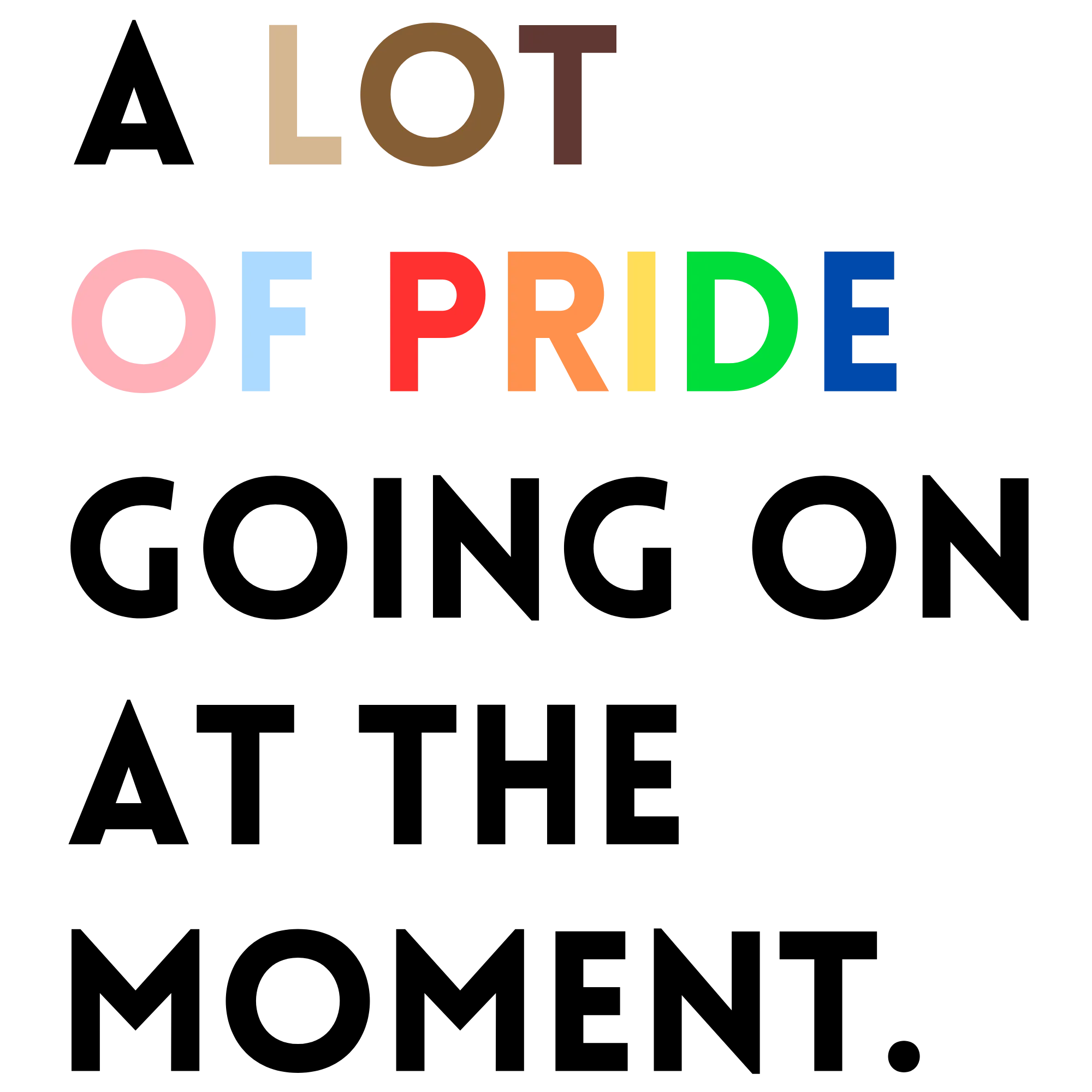 A Lot of Pride T-Shirt