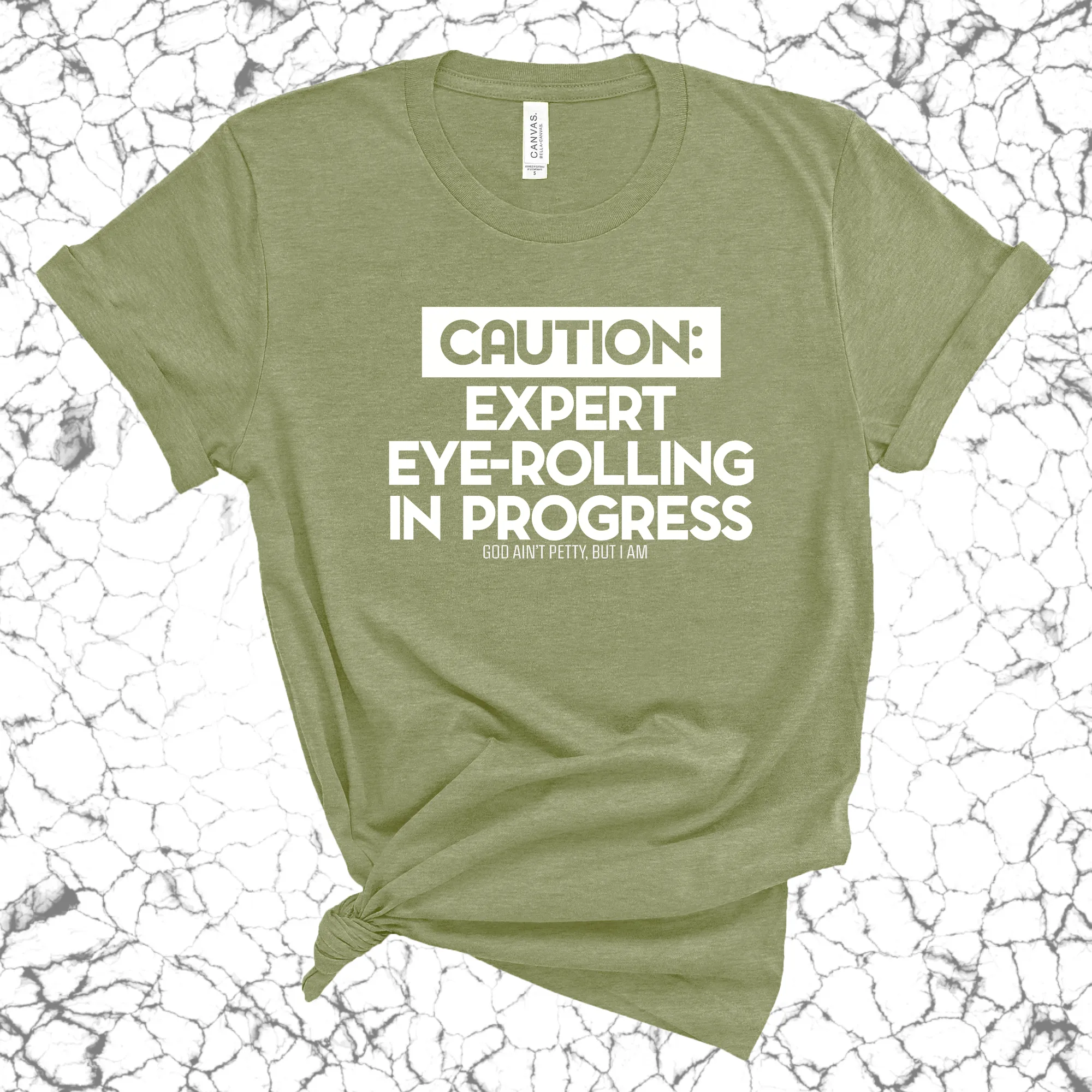 Caution Expert eye-rolling in progress Unisex Tee