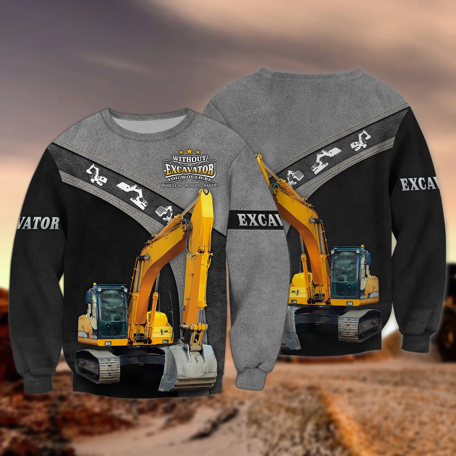 Excavator Driver Hoodie Tshirt Sweatshirt for Men & Women