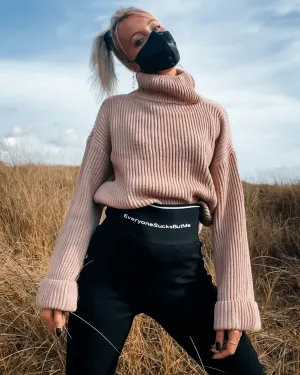 High-Waist Leggings "Everyone Sucks But Me"