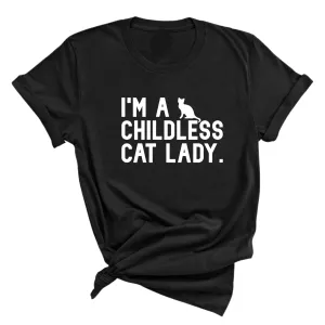 I'm a Childless Cat Lady Unisex Tee