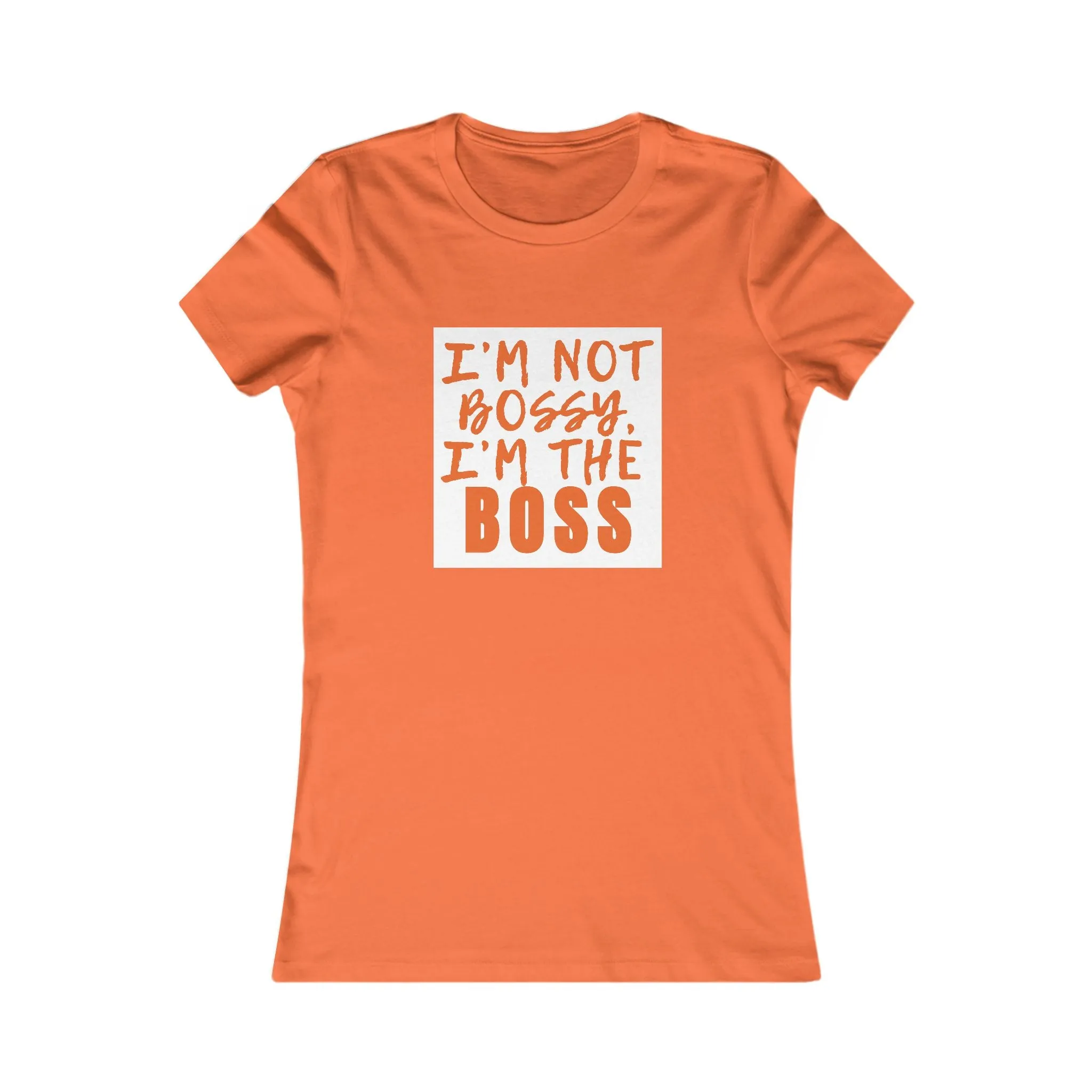 I'm The Boss-Women's T-Shirt