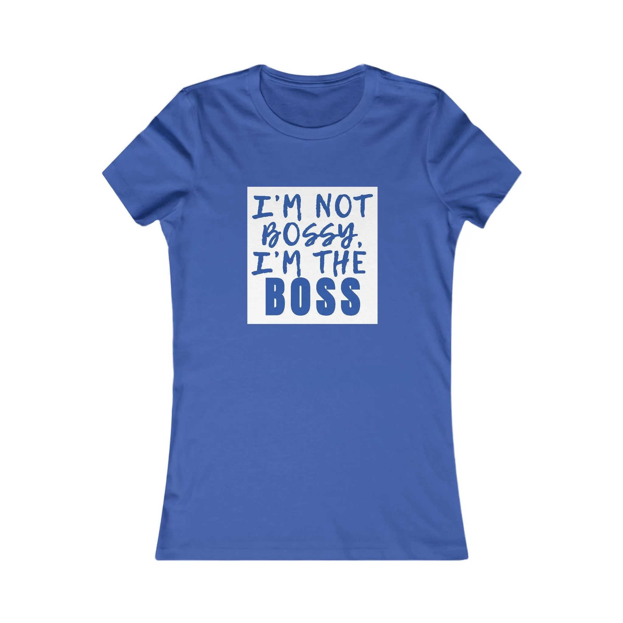 I'm The Boss-Women's T-Shirt