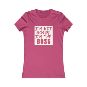 I'm The Boss-Women's T-Shirt