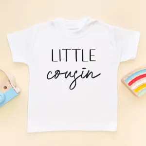 Little Cousin T Shirt