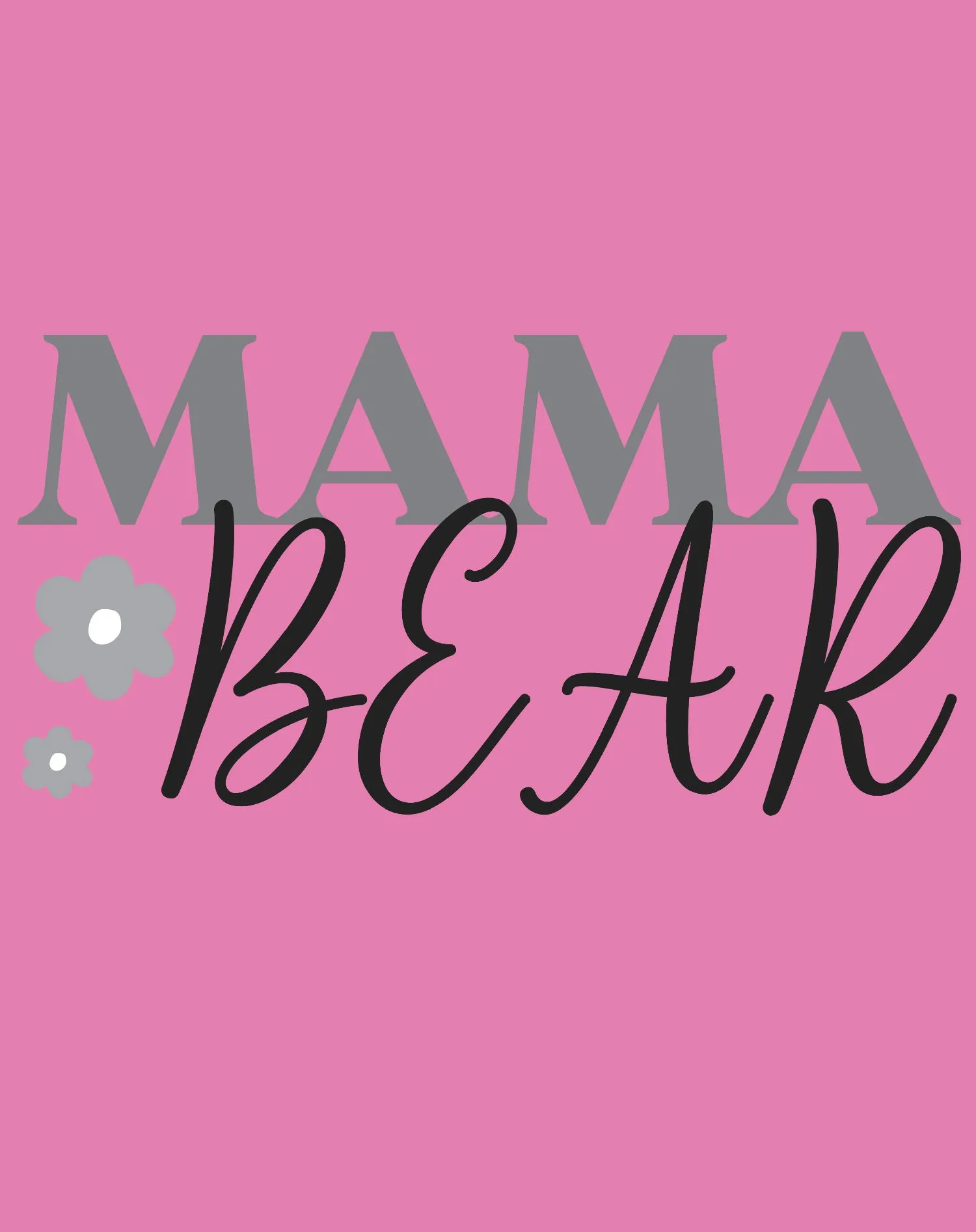 Mother's Day Mama Bear 02 Women's T-Shirt