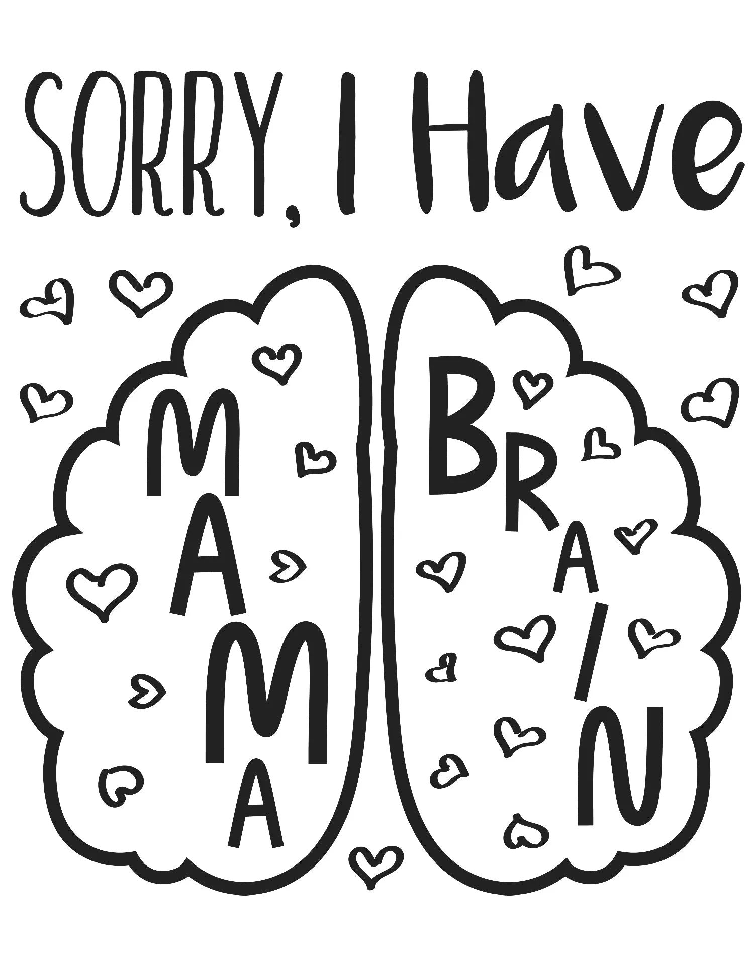 Mother's Day Mama Brain 02 Women's T-Shirt