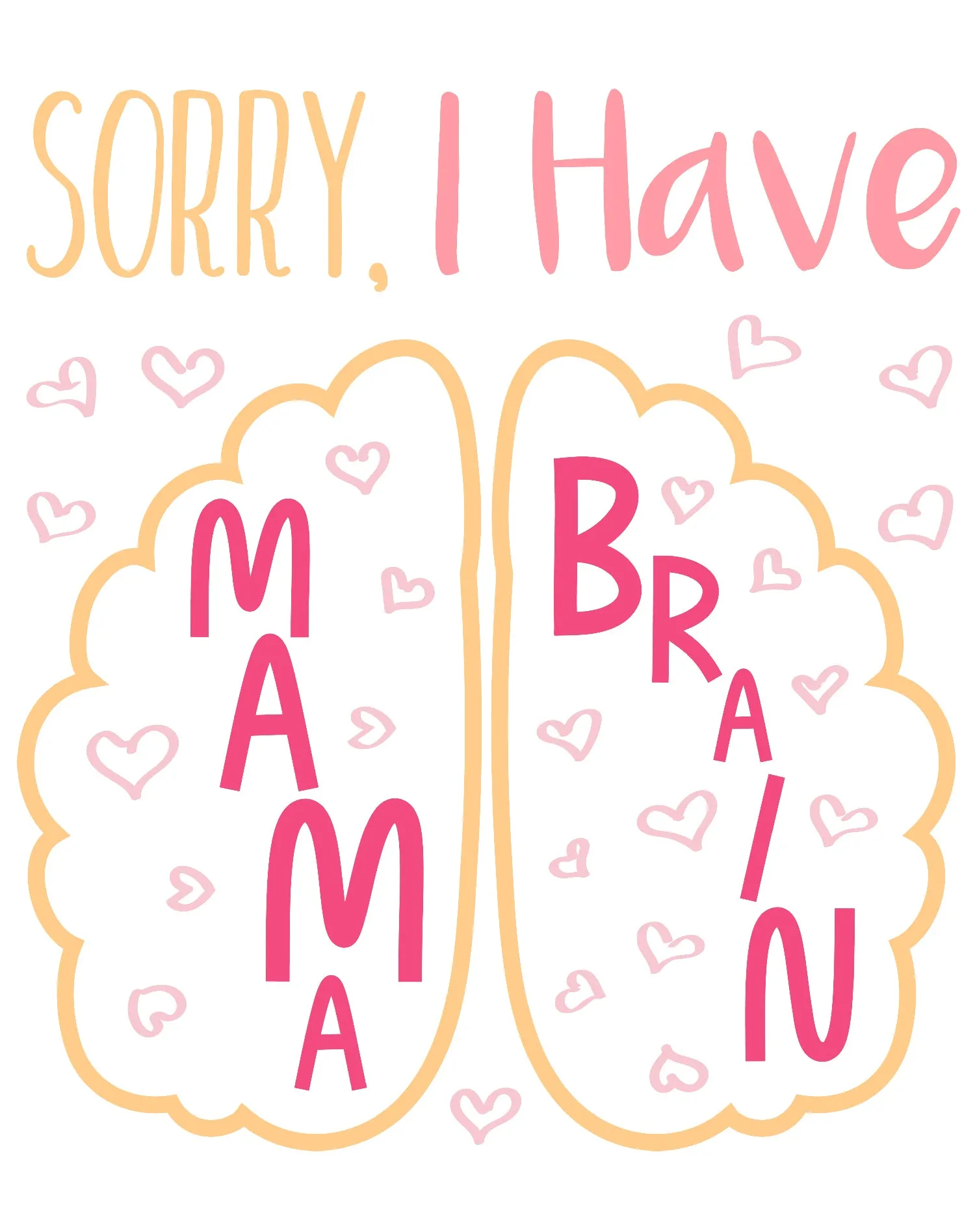 Mother's Day Mama Brain Women's T-Shirt