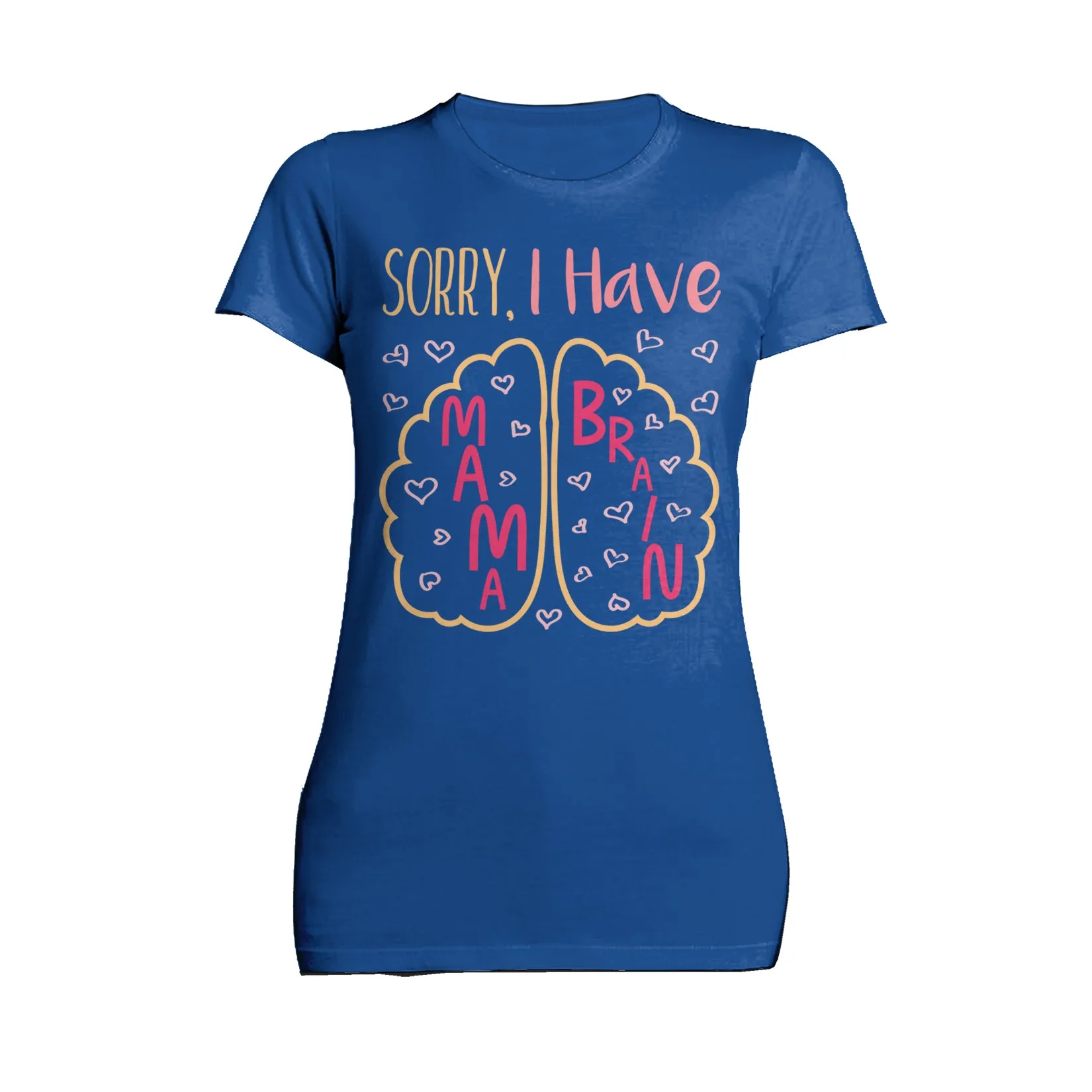 Mother's Day Mama Brain Women's T-Shirt