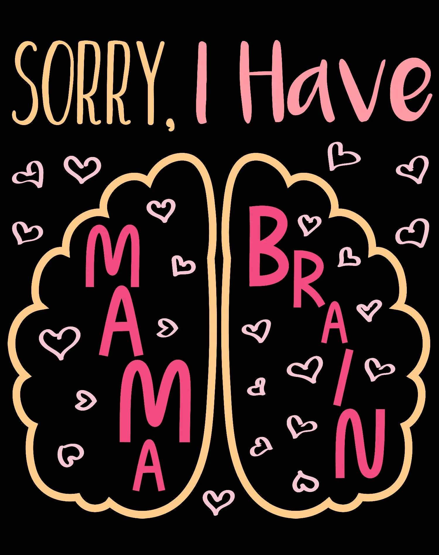 Mother's Day Mama Brain Women's T-Shirt