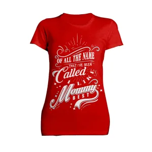 Mother's Day Vintage Mom Mum Mommy Best Name Women's T-Shirt