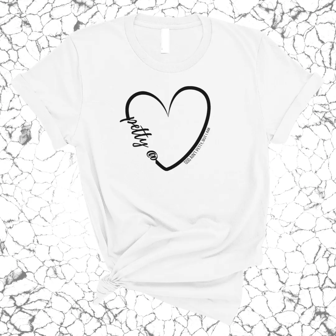 Petty At Heart Unisex Tee