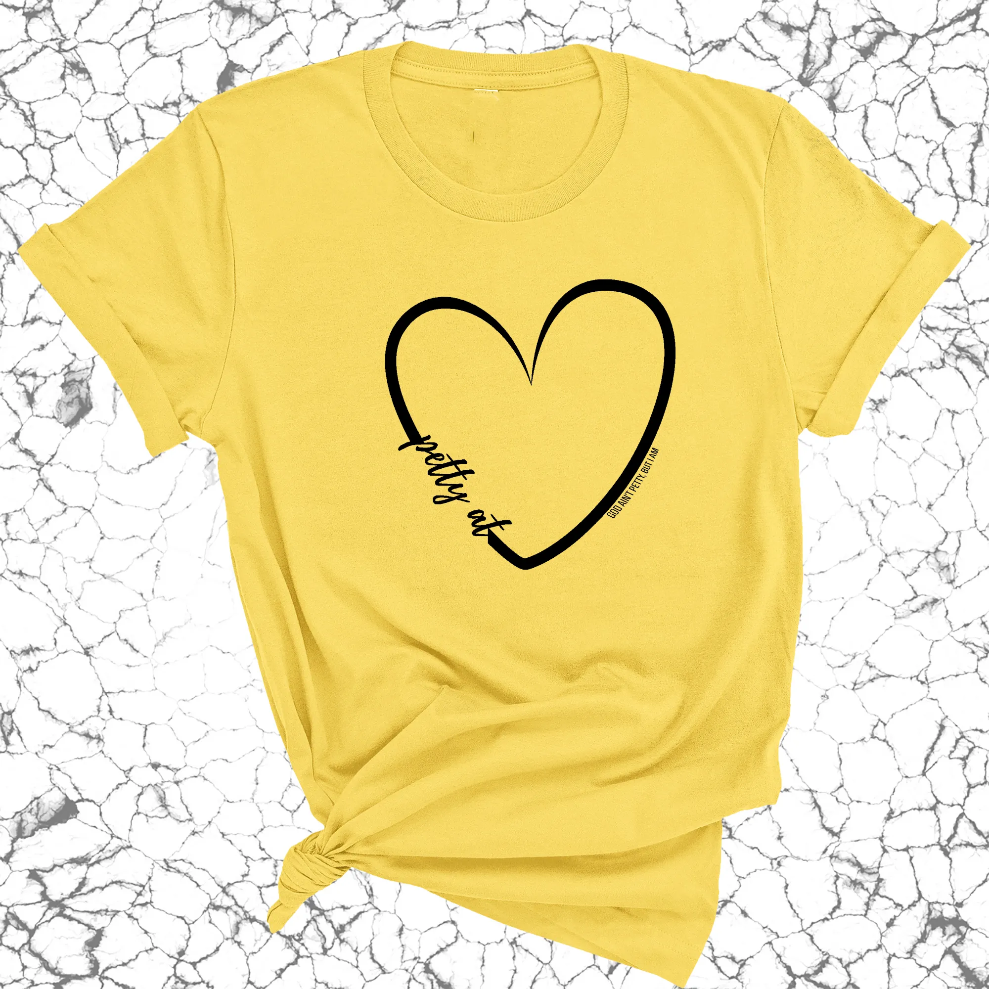 Petty At Heart Unisex Tee