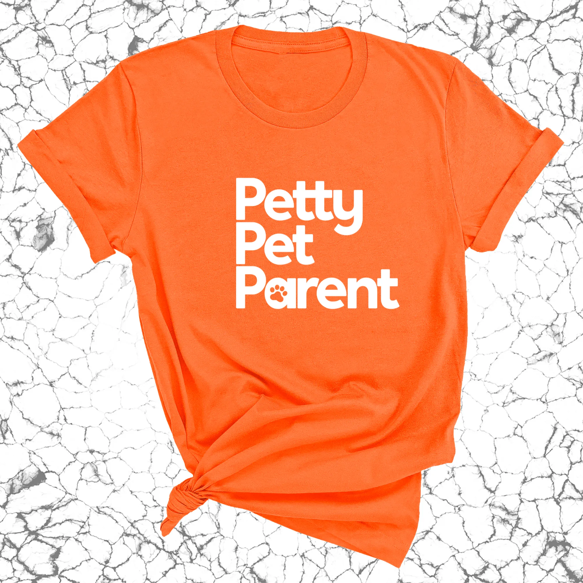 Petty Pet Parent Unisex Tee