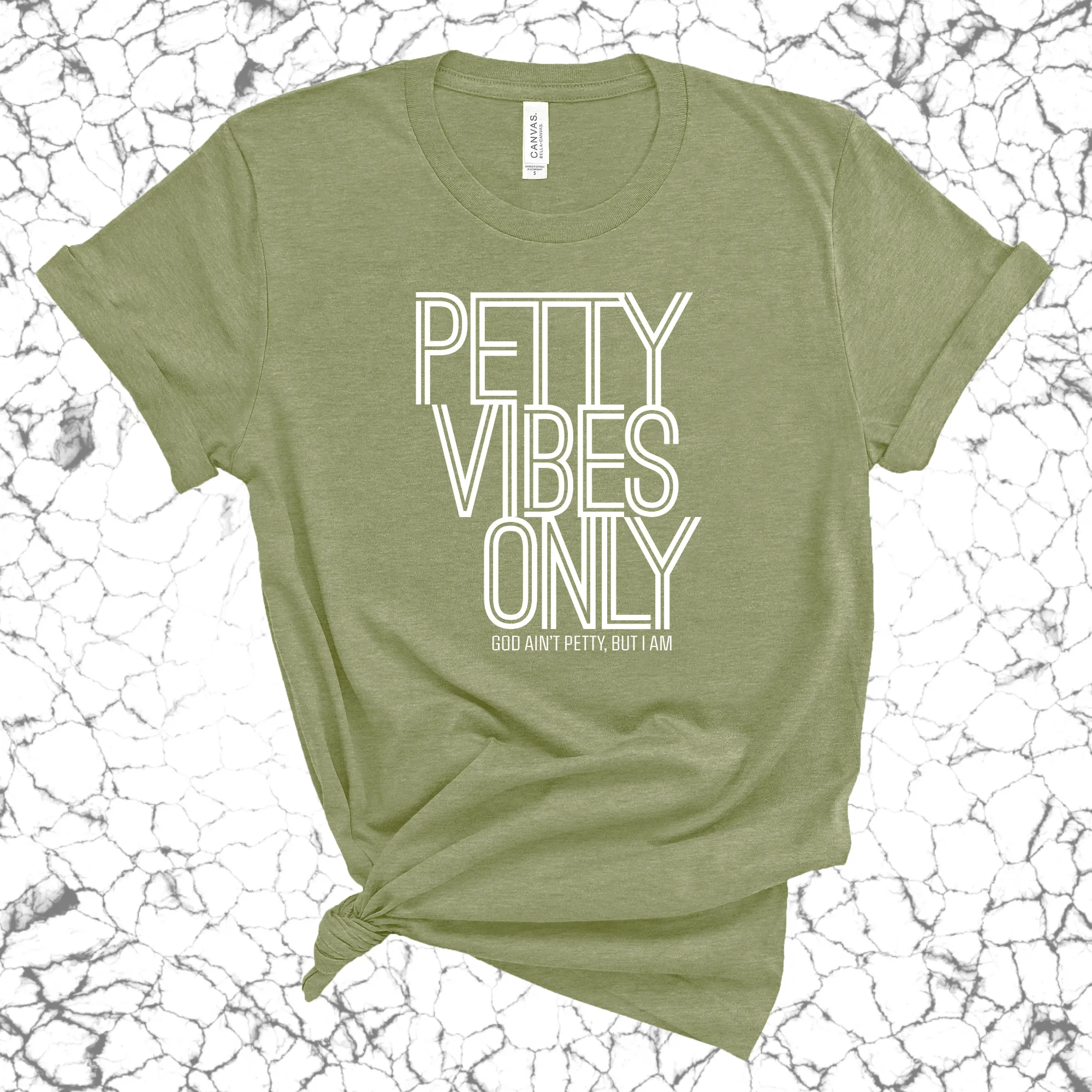 Petty Vibes Only Unisex Tee