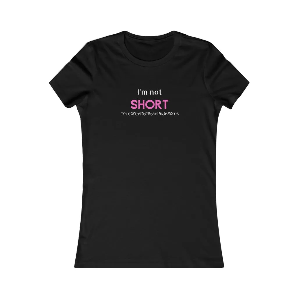 Short Girl Problem T-Shirt