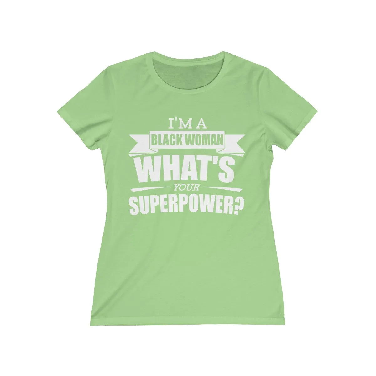 SUPERPOWER 1 <br>missy tee (wht)