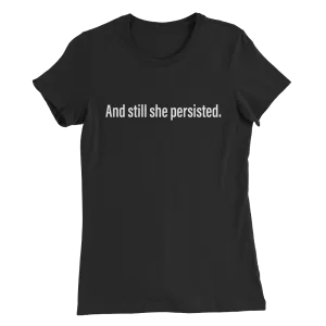 T-Shirt : Persist