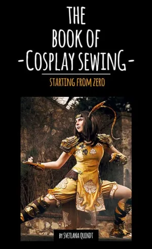 The Book of Cosplay Sewing – Starting from Zero by Kamui Cosplay