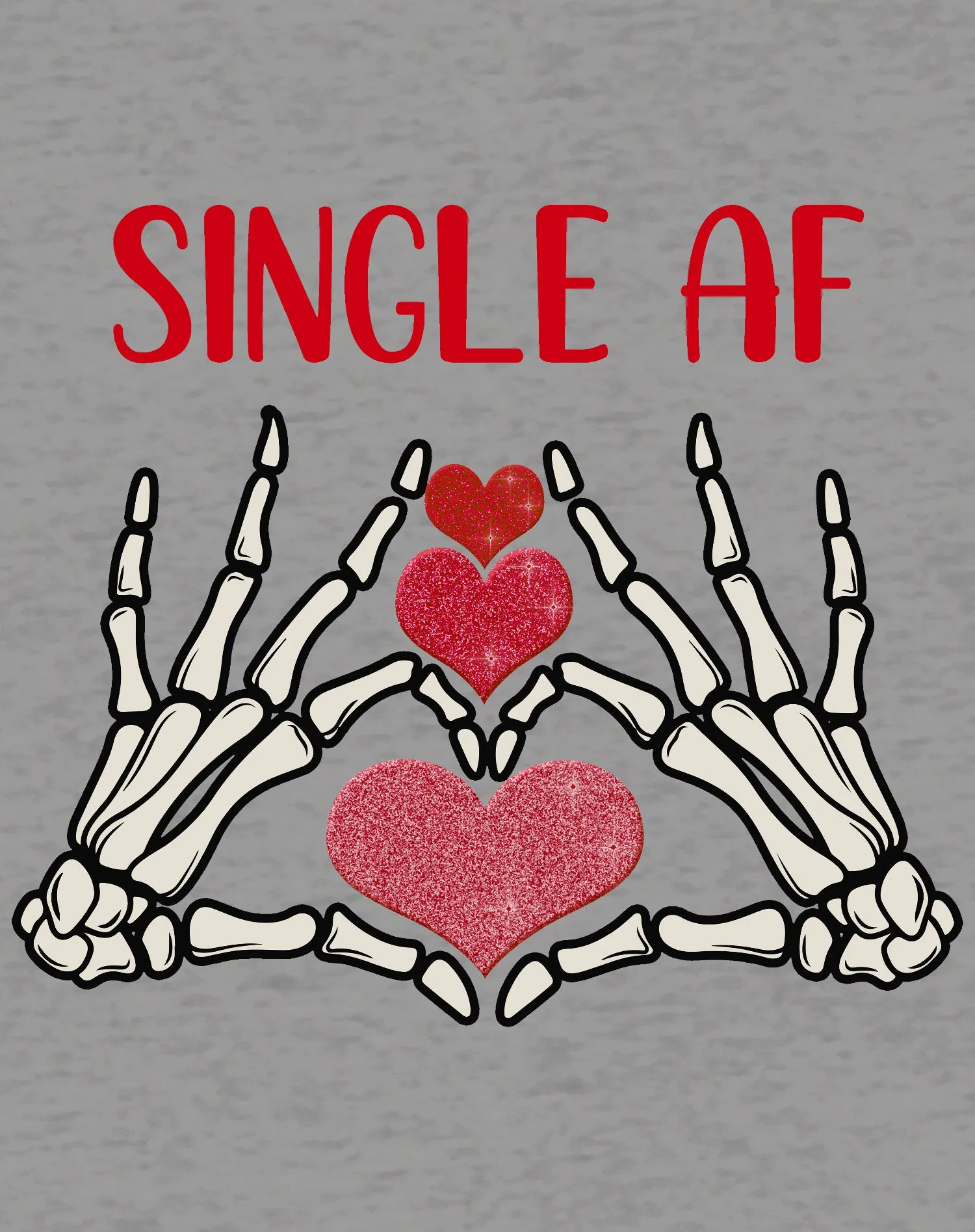 Valentine Graphic Love Rebels Single AF Skeleton Heart Dark Women's T-shirt